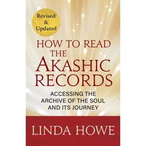 Sounds True Inc How To Read The Akashic Records : Accessing The Archive Of The Soul And Its Journey Sounds True Inc How To Read The Akashic Records : Accessing The Archive Of The Soul And Its Journey