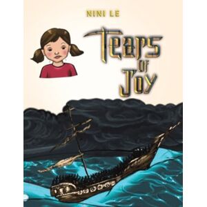 Austin Macauley Publishers LLC Tears Of Joy Austin Macauley Publishers LLC Tears Of Joy