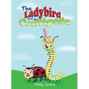 Philip Smith The Ladybird And The Centipede Philip Smith The Ladybird And The Centipede