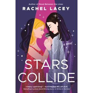 Amazon Publishing Stars Collide : A Novel Amazon Publishing Stars Collide : A Novel