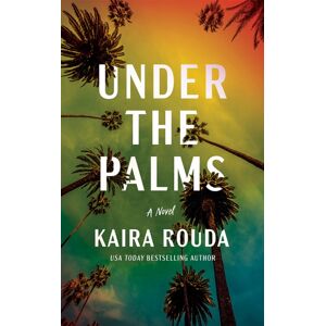 Amazon Publishing Under The Palms : A Novel Amazon Publishing Under The Palms : A Novel