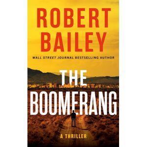 Amazon Publishing The Boomerang : A Thriller Amazon Publishing The Boomerang : A Thriller