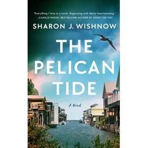 Amazon Publishing The Pelican Tide : A Novel Amazon Publishing The Pelican Tide : A Novel