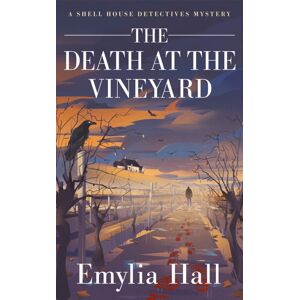 Amazon Publishing The Death At The Vineyard Amazon Publishing The Death At The Vineyard