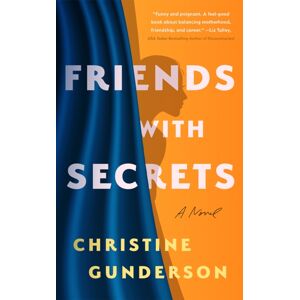 Amazon Publishing Friends With Secrets : A Novel Amazon Publishing Friends With Secrets : A Novel