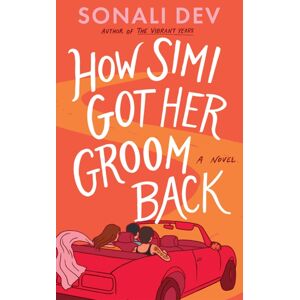 Amazon Publishing How Simi Got Her Groom Back : A Novel Amazon Publishing How Simi Got Her Groom Back : A Novel