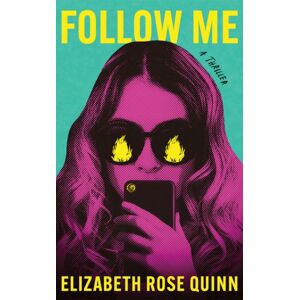 Amazon Publishing Follow Me : A Thriller Amazon Publishing Follow Me : A Thriller