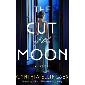 Amazon Publishing The Cut Of The Moon : A Novel Amazon Publishing The Cut Of The Moon : A Novel