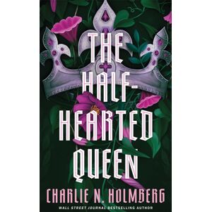 Amazon Publishing The Half-Hearted Queen Amazon Publishing The Half-Hearted Queen