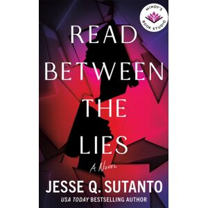 Amazon Publishing Read Between The Lies : A Novel Amazon Publishing Read Between The Lies : A Novel