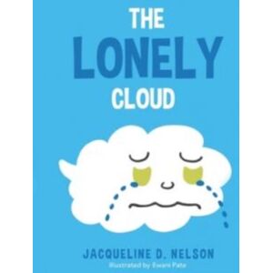 Xulon Press The Lonely Cloud Xulon Press The Lonely Cloud