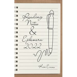 Authorhouse UK Reading Notes & Ephemera 2022 Authorhouse UK Reading Notes & Ephemera 2022
