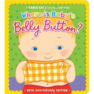 Simon & Schuster Where Is Baby'S Belly Button? : 25th Anniversary Edition Simon & Schuster Where Is Baby'S Belly Button? : 25th Anniversary Edition