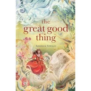 Simon & Schuster The Great Good Thing Simon & Schuster The Great Good Thing