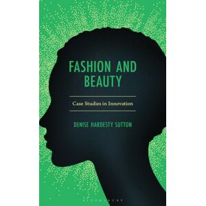 Bloomsbury Publishing Plc Fashion And Beauty : Case Studies In Bloomsbury Publishing Plc Fashion And Beauty : Case Studies In