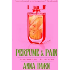 Simon & Schuster Perfume And Pain : A Novel Simon & Schuster Perfume And Pain : A Novel