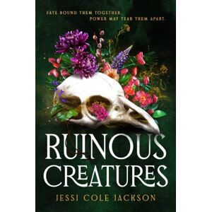Atria Books Ruinous Creatures : A Novel Atria Books Ruinous Creatures : A Novel