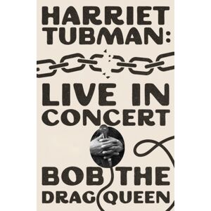 Simon & Schuster Harriet Tubman: Live In Concert : A Novel Simon & Schuster Harriet Tubman: Live In Concert : A Novel