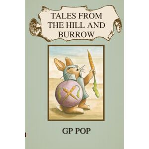 Lulu.com Tales From The Hill And Burrow Lulu.com Tales From The Hill And Burrow