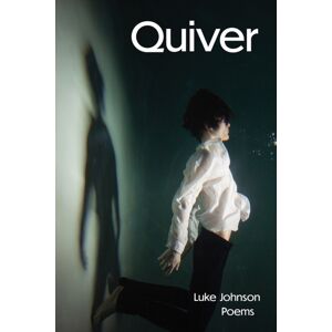 Texas Review Press Quiver : Poems Texas Review Press Quiver : Poems