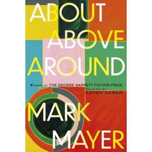 Texas Review Press About, Above, Around : 50 Prepositions Texas Review Press About, Above, Around : 50 Prepositions