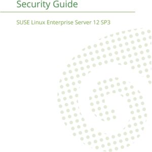 12th Media Services Suse Linux Enterprise Server 12 - Security Guide 12th Media Services Suse Linux Enterprise Server 12 - Security Guide