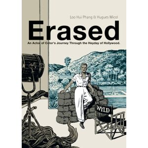 NBM Publishing Company Erased : A Black Actor'S Journey Through The Glory Days Of Hollywood NBM Publishing Company Erased : A Black Actor'S Journey Through The Glory Days Of Hollywood
