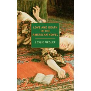 New York Review Books Love And Death In The American Novel New York Review Books Love And Death In The American Novel