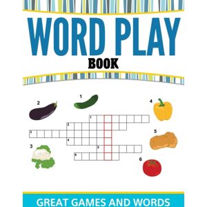 Speedy Publishing Books Word Play Book : Great Games And Words Speedy Publishing Books Word Play Book : Great Games And Words
