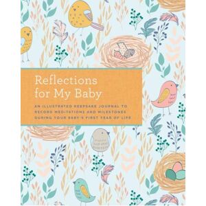 Insight Editions Reflections On My Baby : A Journal Insight Editions Reflections On My Baby : A Journal