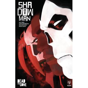Valiant Entertainment Shadowman (2018) Volume 2: Dead And Gone Valiant Entertainment Shadowman (2018) Volume 2: Dead And Gone