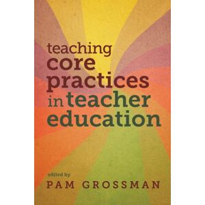 Harvard Educational Publishing Group Teaching Core Practices In Teacher Education Harvard Educational Publishing Group Teaching Core Practices In Teacher Education