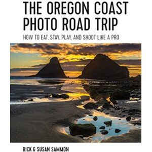 WW Norton & Co The Oregon Coast Photo Road Trip : How To Eat, Stay, Play, And Shoot Like A Pro WW Norton & Co The Oregon Coast Photo Road Trip : How To Eat, Stay, Play, And Shoot Like A Pro