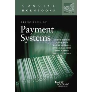 West Academic Publishing Principles Of Payment Systems West Academic Publishing Principles Of Payment Systems