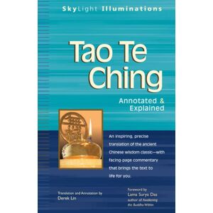 Jewish Lights Publishing Tao Te Ching : Annotated & Explained Jewish Lights Publishing Tao Te Ching : Annotated & Explained