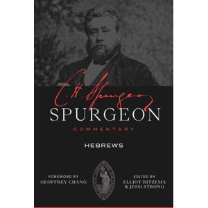 Faithlife Corporation Spurgeon Commentary: Hebrews Faithlife Corporation Spurgeon Commentary: Hebrews