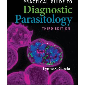 American Society for Microbiology Practical Guide To Diagnostic Parasitology American Society for Microbiology Practical Guide To Diagnostic Parasitology