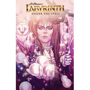 Boom! Studios Jim Henson'S Labyrinth: Under The Spell Boom! Studios Jim Henson'S Labyrinth: Under The Spell