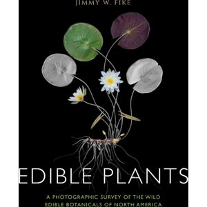 Red Lightning Books Edible Plants : A Photographic Survey Of The Wild Edible Botanicals Of North America Red Lightning Books Edible Plants : A Photographic Survey Of The Wild Edible Botanicals Of North America
