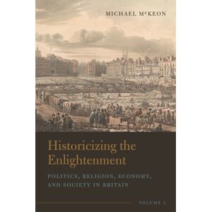 Rutgers University Press Historicizing The Enlightenment, Volume 1 : Politics, Religion, Economy, And Society In Britain Rutgers University Press Historicizing The Enlightenment, Volume 1 : Politics, Religion, Economy, And Society In Britain