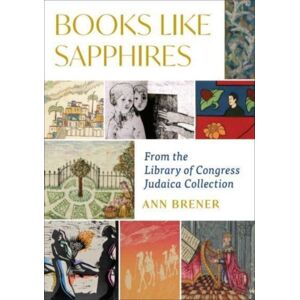 Brandeis University Press Books Like Sapphires : From The Library Of Congress Judaica Collection Brandeis University Press Books Like Sapphires : From The Library Of Congress Judaica Collection