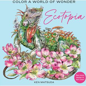 Mixed Media Resources Ecotopia : Color A World Of Wonder Mixed Media Resources Ecotopia : Color A World Of Wonder