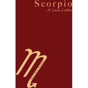 MANGO PUBLISHING GROUP Scorpio : A Love Letter MANGO PUBLISHING GROUP Scorpio : A Love Letter