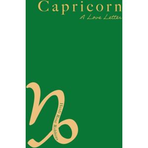 MANGO PUBLISHING GROUP Capricorn : A Love Letter MANGO PUBLISHING GROUP Capricorn : A Love Letter