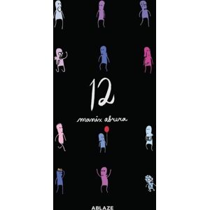 Ablaze, LLC Manix Abrera'S 12 Ablaze, LLC Manix Abrera'S 12