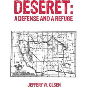 Austin Macauley Publishers LLC Deseret : A Defense And A Refuge Austin Macauley Publishers LLC Deseret : A Defense And A Refuge