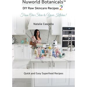 Austin Macauley Publishers LLC Nuworld Botanicals Diy Raw Skincare Recipes 2 Austin Macauley Publishers LLC Nuworld Botanicals Diy Raw Skincare Recipes 2