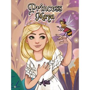 Austin Macauley Publishers LLC Princess Maya Austin Macauley Publishers LLC Princess Maya