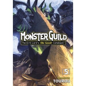 Seven Seas Entertainment, LLC Monster Guild: The Dark Lord’s (No-Good) Comeback! Vol. 5 Seven Seas Entertainment, LLC Monster Guild: The Dark Lord’s (No-Good) Comeback! Vol. 5