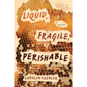 Melville House Publishing Liquid, Fragile, Perishable Melville House Publishing Liquid, Fragile, Perishable